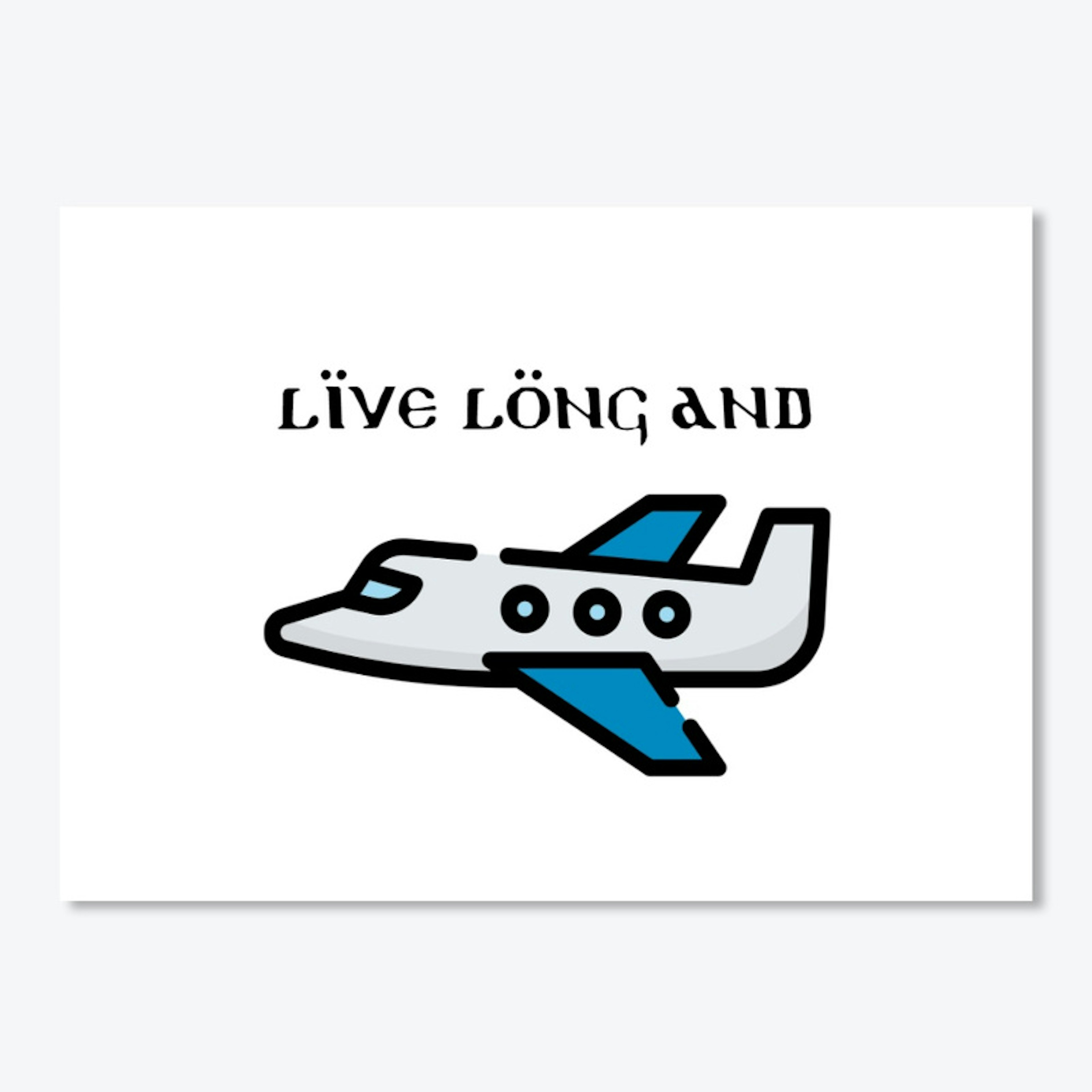 Live Long and FLY