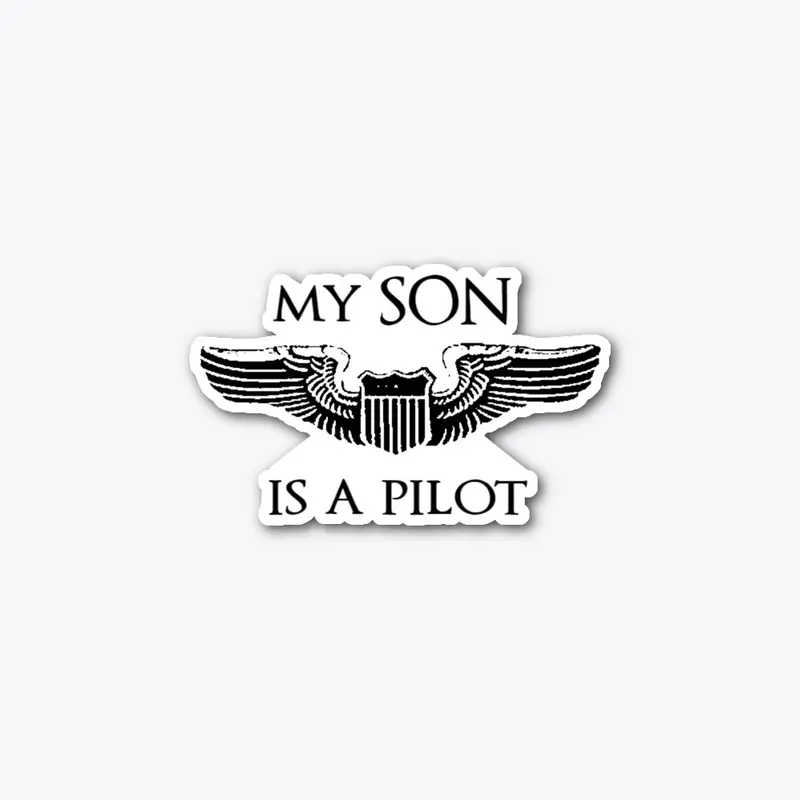 "My Son is a Pilot" die-cut Sticker